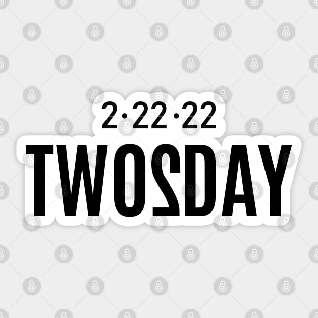 Twosday the 22nd Sticker by Cinestore Merch